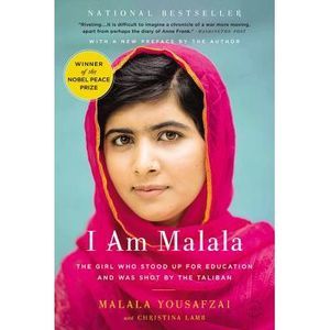 I Am Malala -- Malala Yousafzai